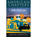 The Visitors: American Chapters