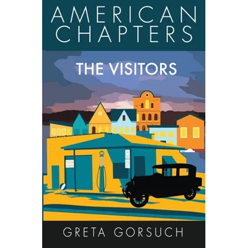 The Visitors: American Chapters