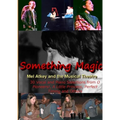 Something Magic -- Mel Atkey and the Musical Theatre