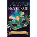 Mystery at the Masquerade: An M/M Cozy Mystery: Secrets and Scrabble 3