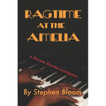 Ragtime at the Amelia: A Sherman Sheridan Investigation