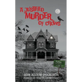 A Justified Murder of Crows