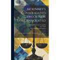 Mckinney's Consolidated Laws Of New York Annotated: With Annotations From State And Federal Courts And State Agencies, Book 9