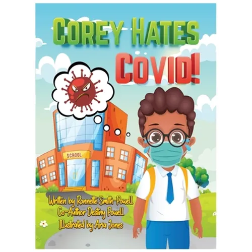 Corey Hates Covid!