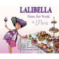 Lalibella Paints Her World: In Paris