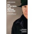 My Lunches with Henry Jaglom