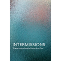 Intermissions