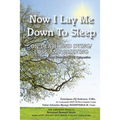 Now I Lay Me Down to Sleep: On Death and Dying/Loss and Grieving
