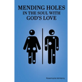 Mending Holes in the Soul With God's Love