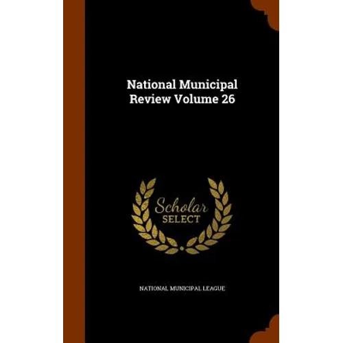 National Municipal Review Volume 26
