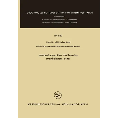 Untersuchungen über das Rauschen strombelasteter Leiter