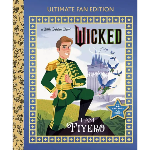 I Am Fiyero: Ultimate Fan Edition (Universal Pictures Wicked): 22 Bonus Pages! Stickers!