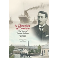 A Chronicle of Comber: The Town of Thomas Andrews Shipbuilder 1873‒1912