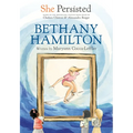 She Persisted: Bethany Hamilton