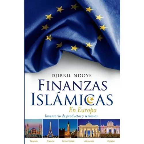 Finanzas Islámicas En Europa: Inventario de productos y servicios