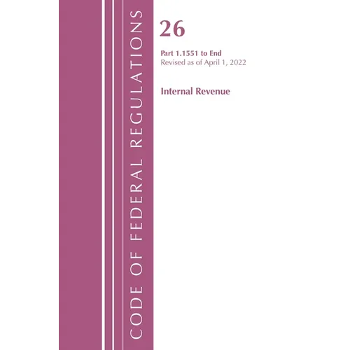 Code of Federal Regulations, Title 26 Internal Revenue 1.1551-End, Revised as of April 1, 2022