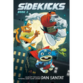 Sidekicks: A Graphic Novel