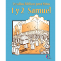 Estudios Biblicos Para Ninos: 1 y 2 Samuel (Español)