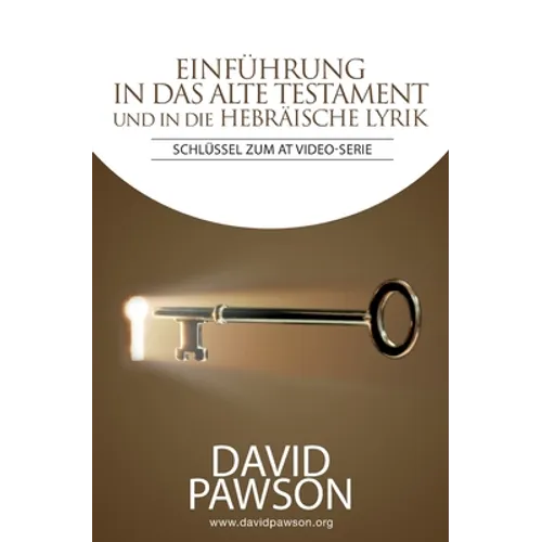 Einführung in das Alte Testament und in die Hebräische Lyrik: Schlüssel Zum at Video-Serie