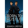Born to Hustle