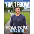 Mission Possible Goals Guide: A 40-Day Plan to Making Each Moment Count