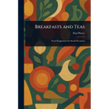 Breakfasts and Teas