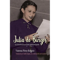 Julia de Burgos: La Creación de Un Ícono Puertorriqueño