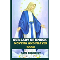 Our Lady of Knock Novena and Prayer Book