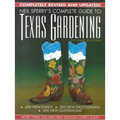 Neil Sperry's Complete Guide to Texas Gardening