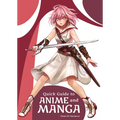 Quick Guide to Anime and Manga