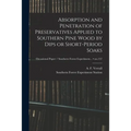 Absorption and Penetration of Preservatives Applied to Southern Pine Wood by Dips or Short-period Soaks; no.157