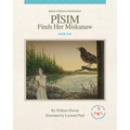 Pisim Finds Her Miskanaw