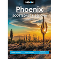 Moon Phoenix, Scottsdale & Sedona: Desert Getaways, Local Flavors, Outdoor Recreation