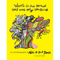 What Is Now Known Was Once Only Imagined: An (Auto)Biography of Niki de Saint Phalle