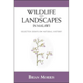 Wildlife and Landscapes in Malawi: Selected Essays on Natural History