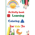 activity book learning coloring for kids 3+: 100 pages for kids, learning, coloring, kids ages 3-6