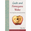Guilt and Finnegans Wake: From Original Sin to the Irredeemable Body