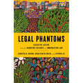 Legal Phantoms: Executive Action and the Haunting Failures of Immigration Law
