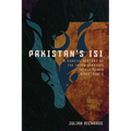 Pakistan's ISI: A Concise History of the Inter-Services Intelligence Directorate