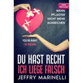 "Du hast recht, ich liege falsch"