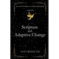 Scripture and Adaptive Change