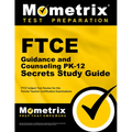 FTCE Guidance and Counseling Pk-12 Secrets Study Guide: FTCE Test Review for the Florida Teacher Certification Examinations