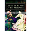 Alicia En El Pais De Las Maravillas