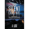 The Silent Cardinal