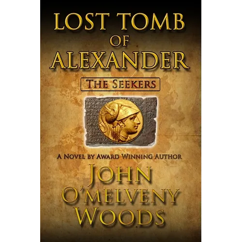 The Seekers: Lost Tomb of Alexander