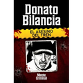 Donato Bilancia, el asesino del tren