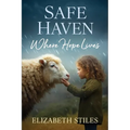 Safe Haven: Where Hope Lives