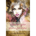 Awaken Your Divine Feminine