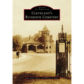 Cleveland's Riverside Cemetery