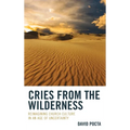 Cries from the Wilderness: Reimagining Church Culture in an Age of Uncertainty